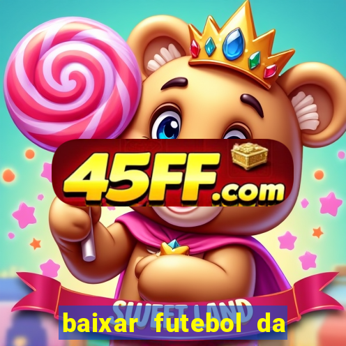 baixar futebol da hora 3.7